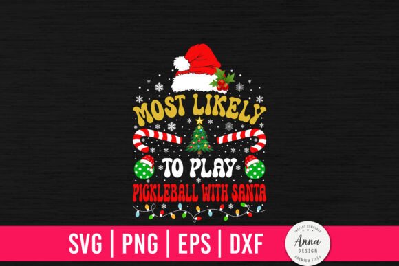 Download Most Likely to Play Pickleball with Sant - Play Collection