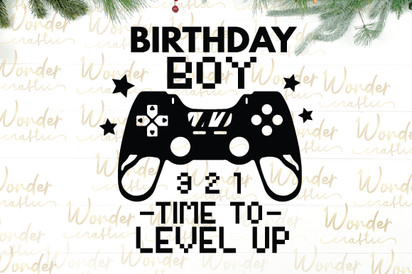 Download Birthday Boy 3 2 1 Time to Level Up - Level up Collection